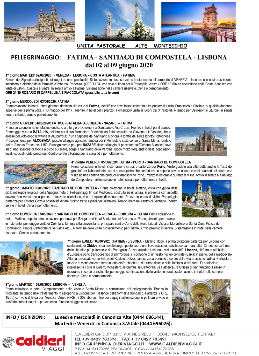 PELLEGRINAGGIO FATIMA SANTIAGO DI COMPOSTELA LISBONA